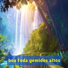 boa foda gemidos altos